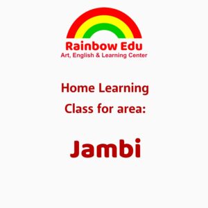 Rainbow Edu Home Learning - Jambi